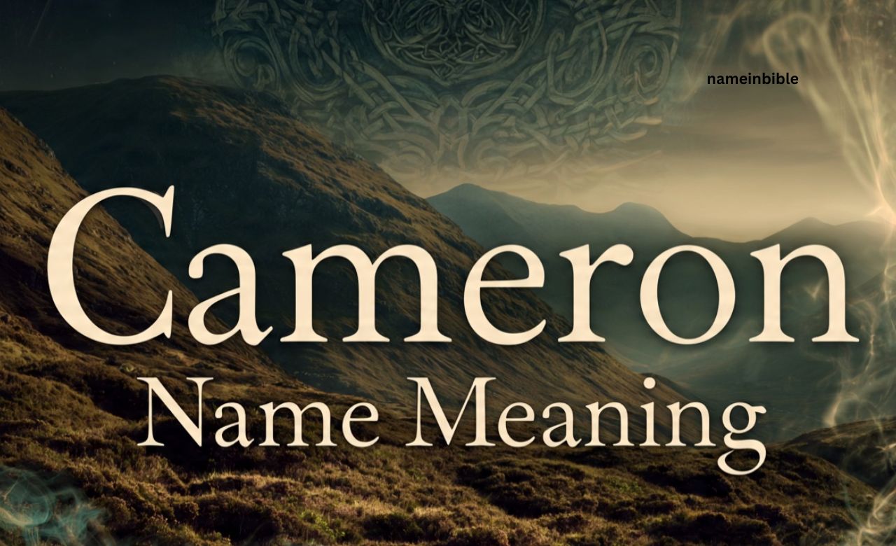 Cameron Name Meaning